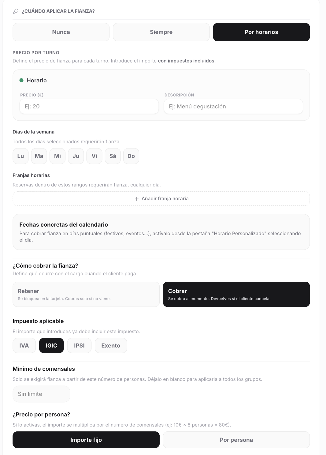 Selector de cuándo aplicar la fianza con modo por horarios activo